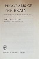 Programs of the Brain: Based on the Gifford Lectures, 1975–7