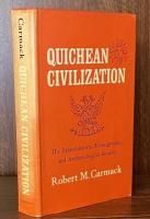 Quichean Civilization: The Ethnohistoric, Ethnographic, and Archaeological Sources