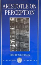 Aristotle on Perception (Clarendon Aristotle)