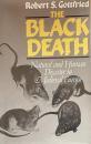 The Black Death: Natural and Human Disaster in Medieval Europe