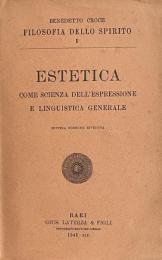 ESTETICA come scienza dell’espressione e linguistica generale. Teoria e Storia