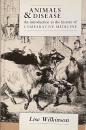 Animals and Disease: An introduction to the history of Comparative Medicine
