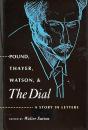 Pound, Thayer, Watson, and The Dial: A Story in Letters