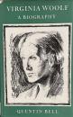 Virginia Woolf: A Biography：Virginia Stephen, 1882-1912; Mrs Woolf, 1912-1941
