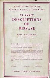Classic Descriptions of Disease: With Biographical Sketches of the Authors