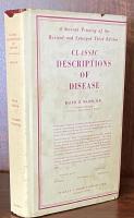 Classic Descriptions of Disease: With Biographical Sketches of the Authors
