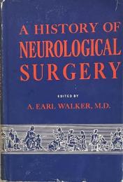 A History of Neurological Surgery