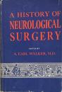 A History of Neurological Surgery