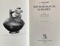A History of Neurological Surgery