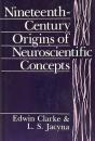 Nineteenth-Century Origins of Neuroscientific Concepts