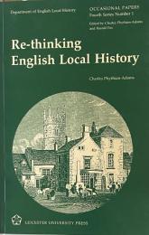 Re-thinking English Local History