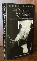 On Queer Street： A Social History of British Homosexuality 1895-1995