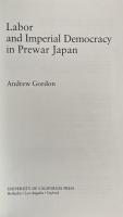Labor and Imperial Democracy in Prewar Japan