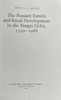 The Peasant Family and Rural Development in the Yangzi Delta, 1350–1988