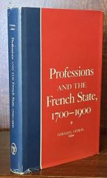 Professions and the French State, 1700–1900