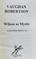 Wilson as Mystic (Colin Wilson Studies No. 11)