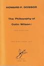 The Philosophy of Colin Wilson: Three Perspectives (Colin Wilson Studies, No. 9)