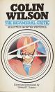 Colin Wilson. The Bicameral Critic: Selected Shorter Writings