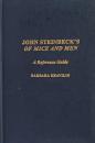 John Steinbeck's Of Mice and Men: A Reference Guide