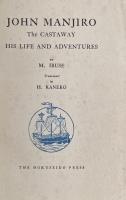John Manjiro: The Castaway. His Life and Adventures