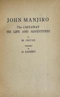 John Manjiro: The Castaway-His Life and Adventures
