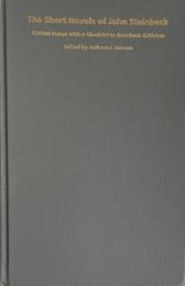 The Short Novels of John Steinbeck：Critical Essays with a Checklist to Steinbeck Criticism