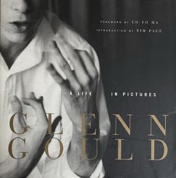 Glenn Gould: A Life in Pictures