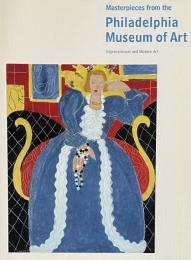Masterpieces from the Philadelphia Museum of Art: Impressionism and Modern Art