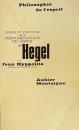 Genèse et Structure de la Phénoménologie de l'Esprit de Hegel