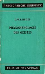 Phänomenologie des Geistes (Philosophische Bibliothek, Band 114)