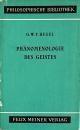 Phänomenologie des Geistes (Philosophische Bibliothek, Band 114)