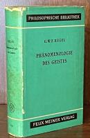 Phänomenologie des Geistes (Philosophische Bibliothek, Band 114)