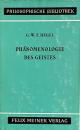 Phänomenologie des Geistes (Philosophische Bibliothek, Band 114)