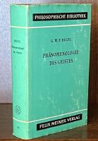 Phänomenologie des Geistes (Philosophische Bibliothek, Band 114)
