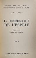 La Phénoménologie de l'Esprit Tomes I–II (Philosophie de l'Esprit)(Collection dirigée par L. Lavelle et R. Le Senne)