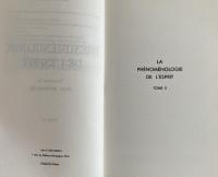 La Phénoménologie de l'Esprit. Tome I & II