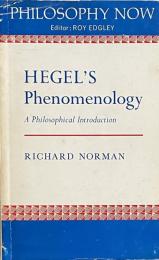 Hegel's Phenomenology: A Philosophical Introduction (PHILOSOPHY NOW)