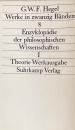 G. W. F. Hegel: Enzyklopädie der phil...