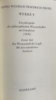 G. W. F. Hegel: Enzyklopädie der philosophischen Wissenschaften I. Werke 8. Theorie Werkausgabe