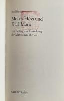 Moses Hess und Karl Marx: Ein Beitrag zur Entstehung der Marxschen Theorie