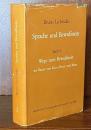 Bruno Liebrucks: Sprache und Bewußtsein. Band 3: Wege zum Bewußtsein im Raum von Kant, Hegel und Marx

