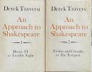 An Approach to Shakespeare. Third Edition, Revised and Enlarged. Complete in Two Volumes: Vol. I, Henry VI to Twelfth Night; Vol. II, Troilus and Cressida to The Tempest