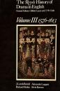 The Revels History of Drama in English, Volume III: 1576–1613