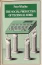 The Social Production of Technical Work: The Case of British Engineers