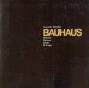 バウハウス　ワイマール　デッサウ　ベルリン　シカゴ　Bauhaus 別冊日本語版