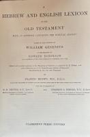 A Hebrew and English Lexicon of the Old Testament. With an Appendix Containing the Biblical Aramaic. Based on the Lexicon of William Gesenius.