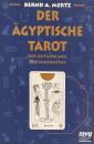 Der ägyptische Tarot: Der zeitlose Weg der Erkenntnis. Mit neugeschaffenen Karten der großen Arkana von Kamilla Szij.