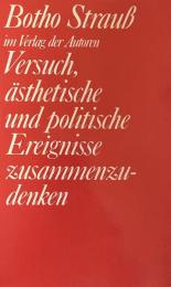Versuch, ästhetische und politische Ereignisse zusammenzudenken. Texte über Theater 1967