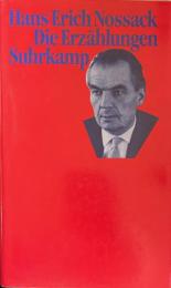 Hans Erich Nossak. Die Erzählungen. 