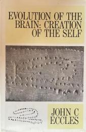 Evolution of the Brain: Creation of the Self
